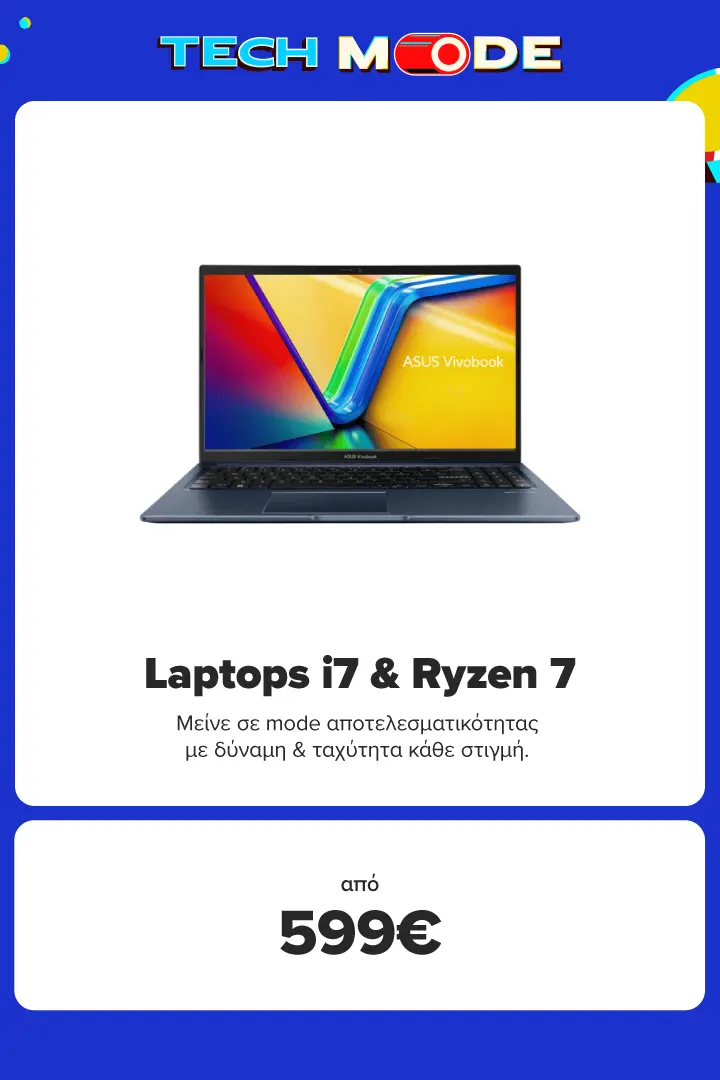  Laptops με Ryzen 7 & i7