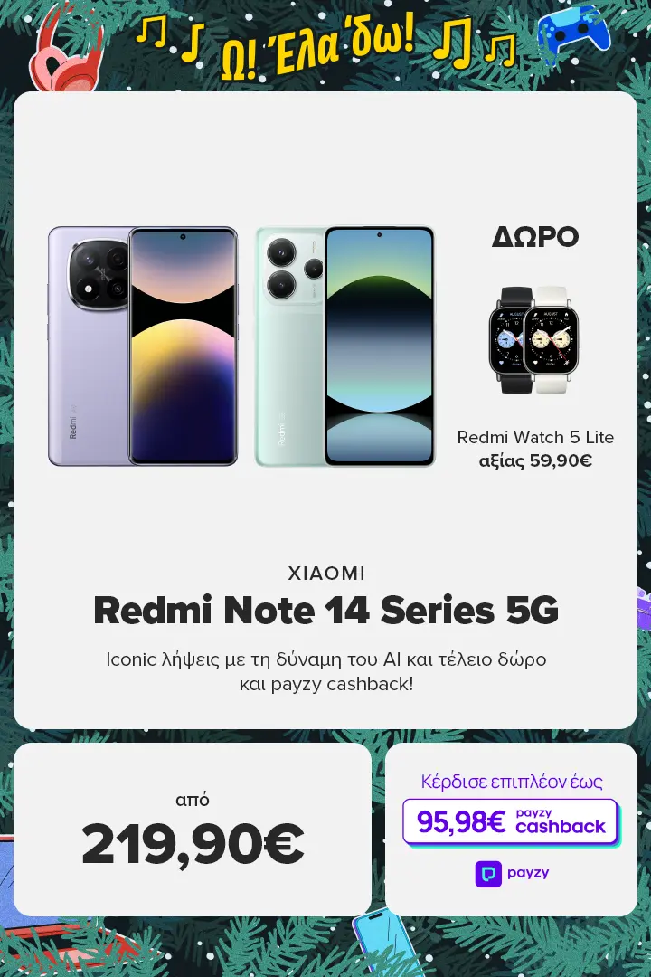 XIAOMI Redmi Note 14 Series + ΔΩΡΟ + payzy