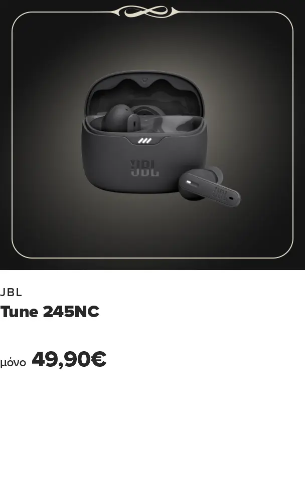 Σοβαρή προσφορά: Βρες εδώ τα TWS JBL TUNE 245NC από 89,90 τώρα μόνο 49,90 ευρώ -όφελος 44%