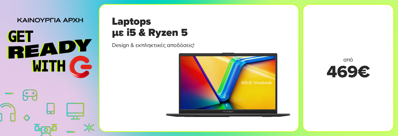 Βρες LAPTOPS με επεξεργαστές i5 και Ryzen 5 σε τμές από 469 ευρώ