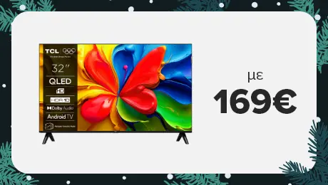 Smart ψυχαγωγία, ζωντανά χρώματα – TCL QLED 32''!