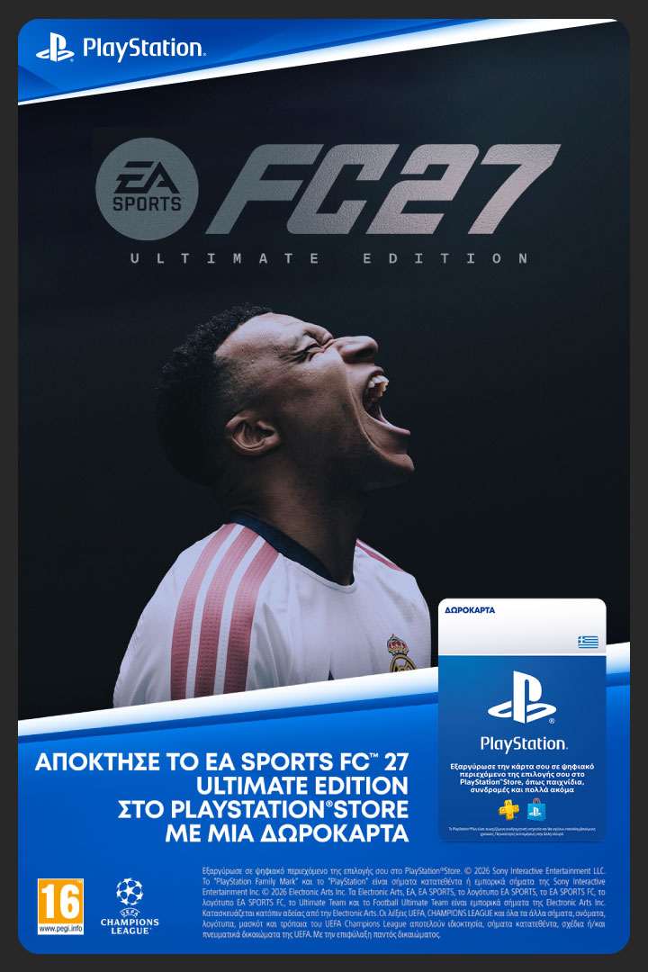 Απόκτησε το EA Sports FC27 Ultimate Edition στο PlayStation Store με μια δωροκάρτα!