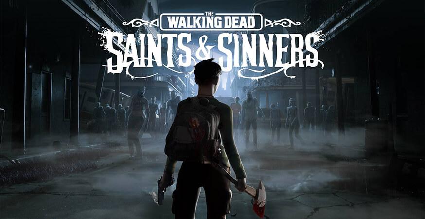 The Walking Dead: Saints & Sinners Complete Edition